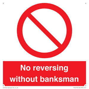 No reversing without banksman